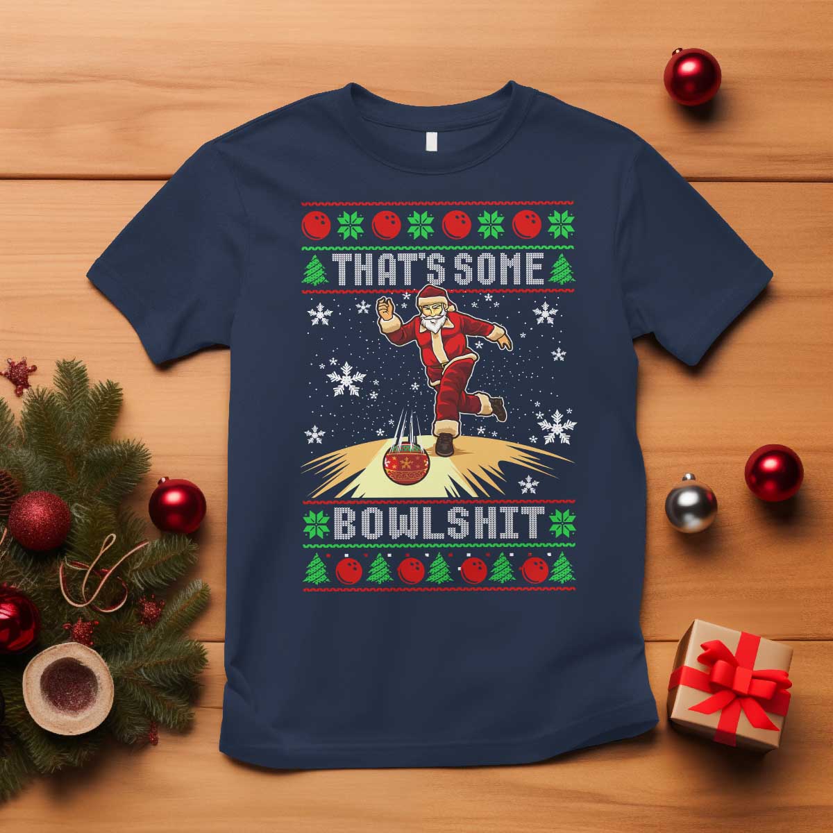 Funny Christmas Bowling T Shirt Thats Some Bowlshit Xmas Bowler Santa TS11 Navy Print Your Wear