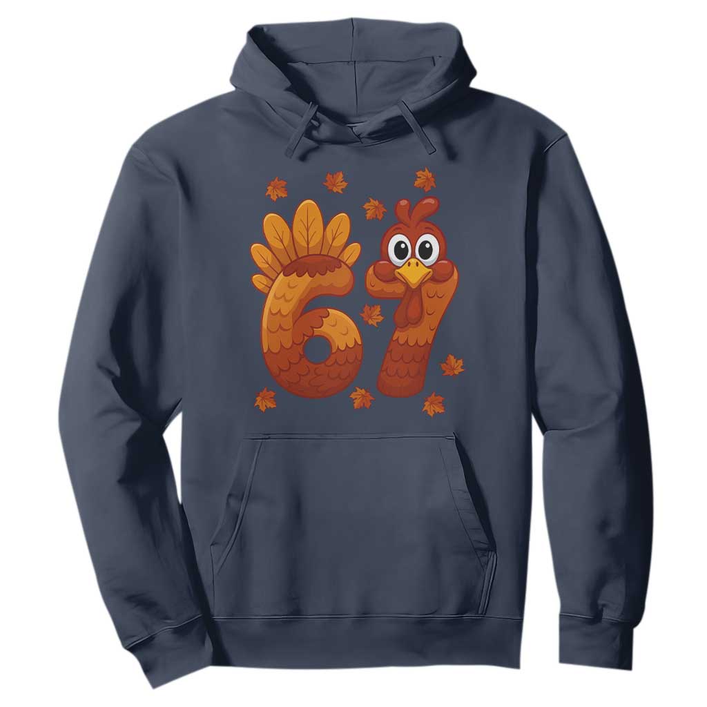 67 Thanksgiving Hoodie Funny Turkey Thanksgiving Six Seven Meme TS11 Navy Print Your Wear