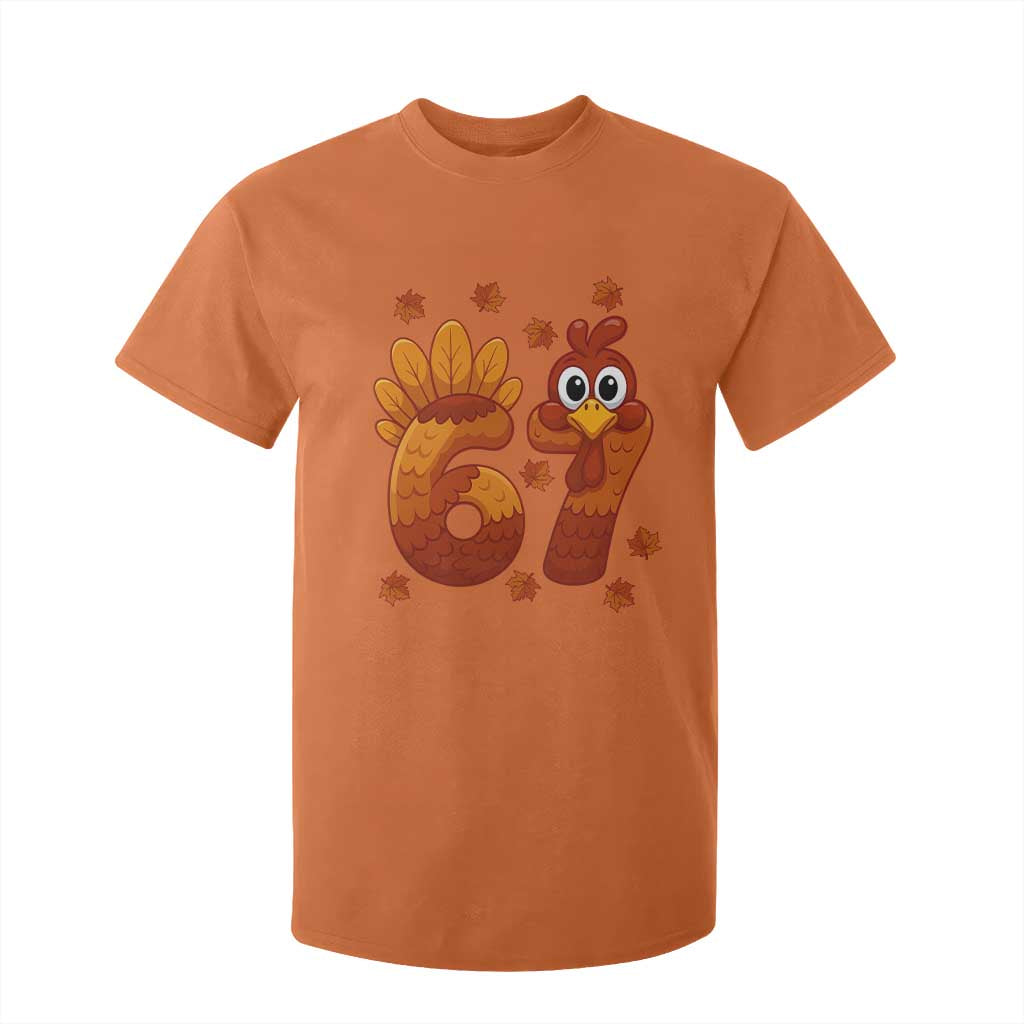 67 Thanksgiving T Shirt For Kid Funny Turkey Thanksgiving Six Seven Meme TS11 Orange Print Your Wear