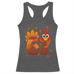 67 Thanksgiving Racerback Tank Top Funny Turkey Thanksgiving Six Seven Meme TS11 Dark Heather Print Your Wear
