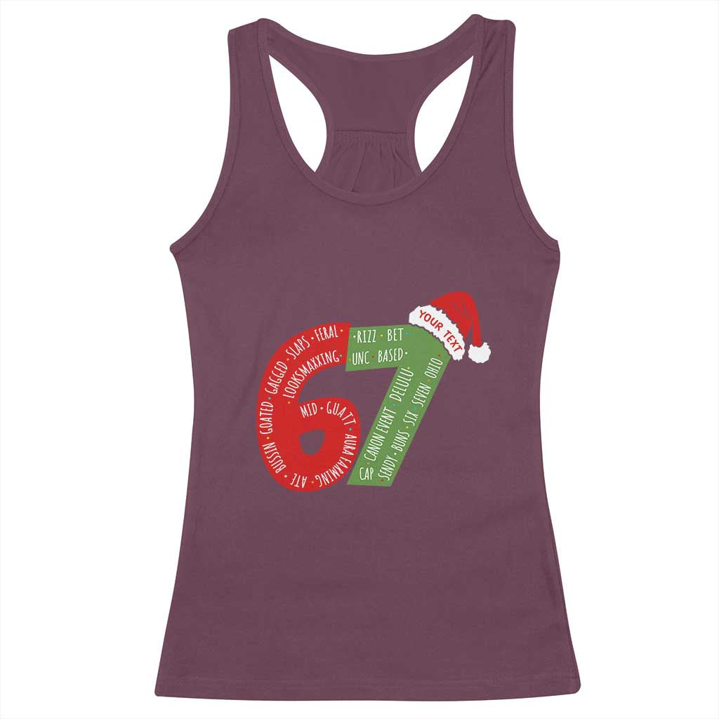 Personalized 67 Christmas Racerback Tank Top Custom Text Rizz Aura Farming Six Seven Meme Gen Alpha TS11 Maroon Print Your Wear