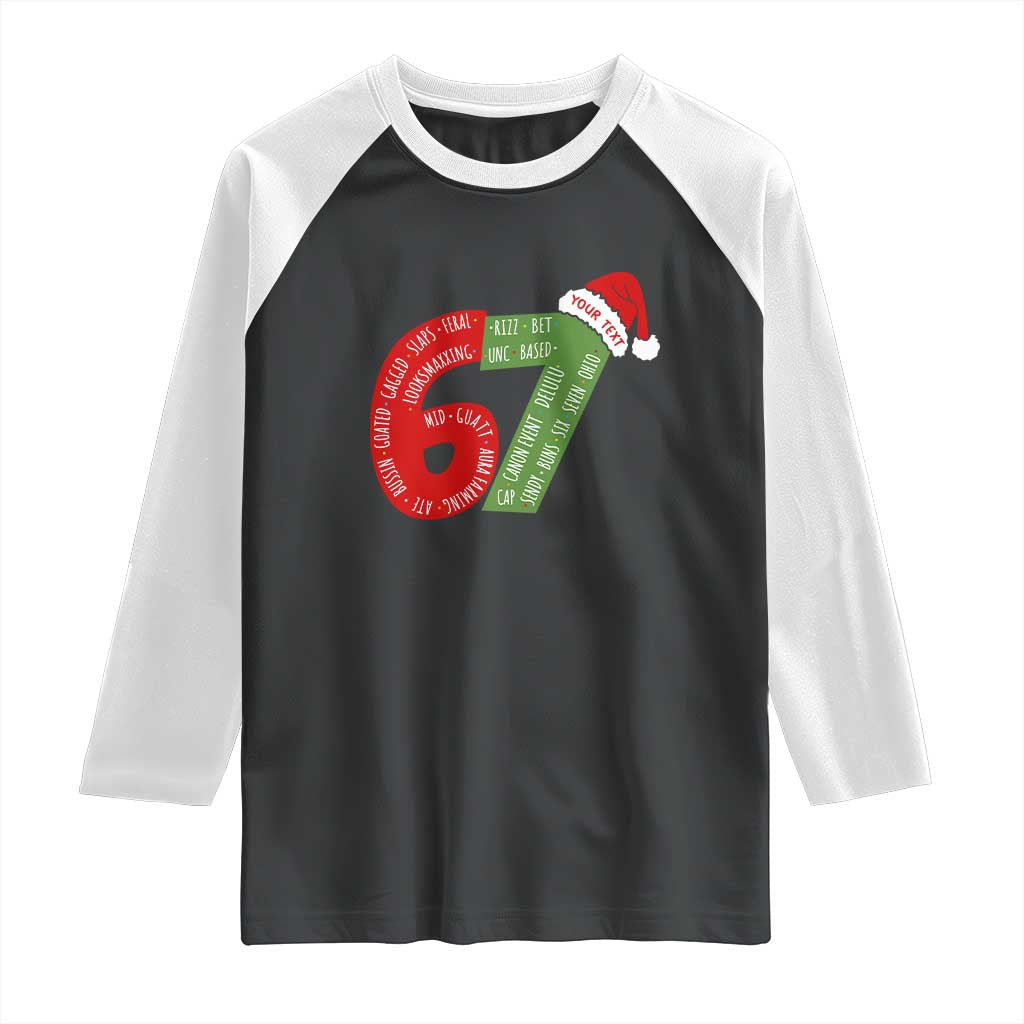Personalized 67 Christmas Raglan Shirt Custom Text Rizz Aura Farming Six Seven Meme Gen Alpha TS11 Black White Print Your Wear