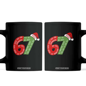 Funny 67 Christmas Coffee Mug Rizz Aura Farming Bussin Six Seven Meme Gen Alpha TS11 Black Print Your Wear