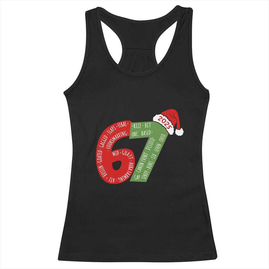 Funny 67 Christmas Racerback Tank Top Rizz Aura Farming Bussin Six Seven Meme Gen Alpha TS11 Black Print Your Wear