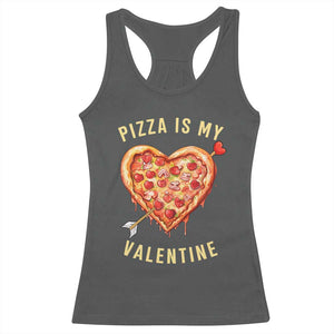 Funny Pizza Is My Valentine Racerback Tank Top Valentine's Day Heart Pepperoni Slice TS11 Dark Heather Print Your Wear