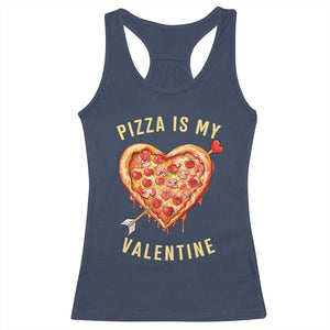 Funny Pizza Is My Valentine Racerback Tank Top Valentine's Day Heart Pepperoni Slice TS11 Navy Print Your Wear