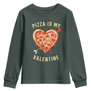 Funny Pizza Is My Valentine Youth Sweatshirt Valentine's Day Heart Pepperoni Slice TS11 Dark Forest Green Print Your Wear