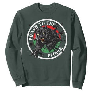 Power To The People Black Panther Party Sweatshirt Black History Month TS11 Dark Forest Green Print Your Wear