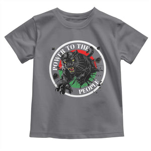 Power To The People Black Panther Party Toddler T Shirt Black History Month TS11 Charcoal Print Your Wear