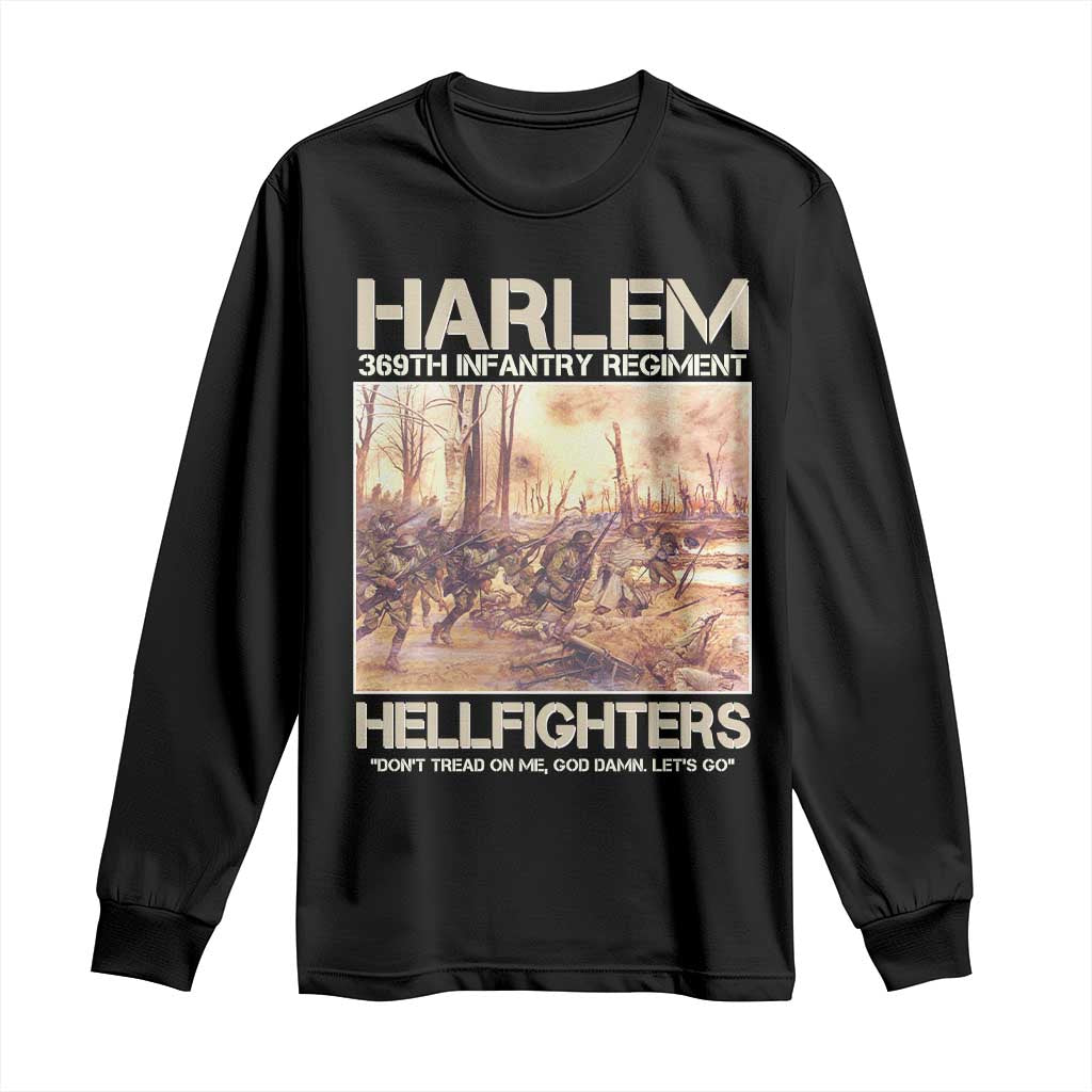 Harlem Hellfighters Long Sleeve Shirt 369th Infantry Regiment Don't Tread On Me Let's Go Black History Month TS11 Black Print Your Wear