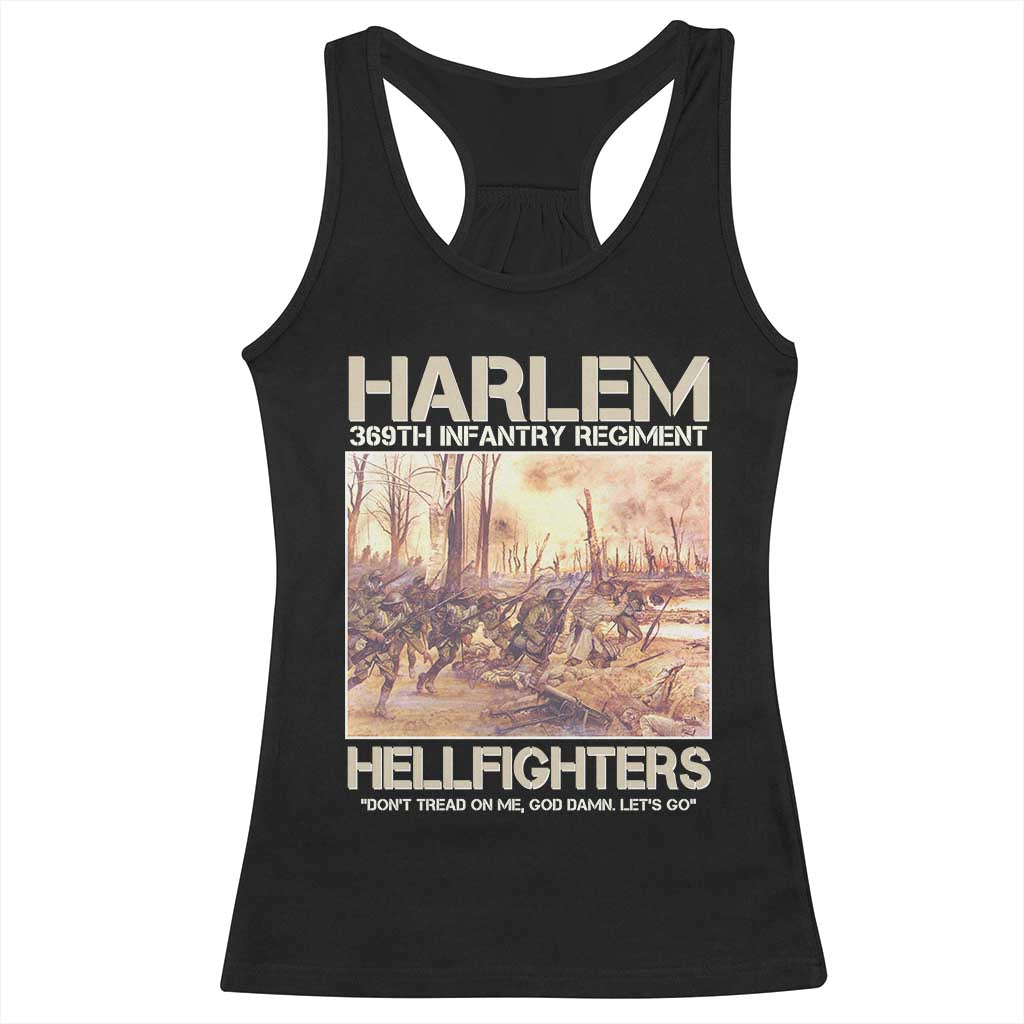 Harlem Hellfighters Racerback Tank Top 369th Infantry Regiment Don't Tread On Me Let's Go Black History Month TS11 Black Print Your Wear