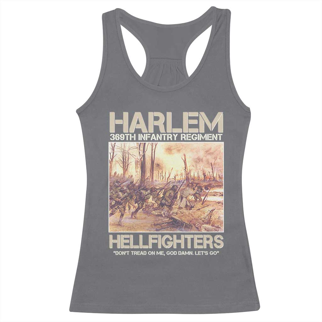 Harlem Hellfighters Racerback Tank Top 369th Infantry Regiment Don't Tread On Me Let's Go Black History Month TS11 Charcoal Print Your Wear