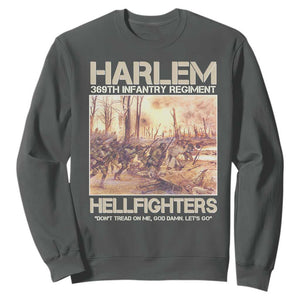 Harlem Hellfighters Sweatshirt 369th Infantry Regiment Don't Tread On Me Let's Go Black History Month TS11 Dark Heather Print Your Wear