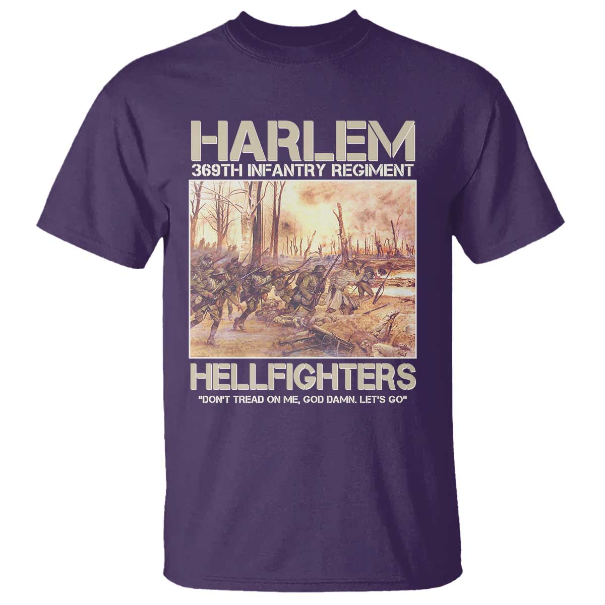 Harlem Hellfighters T Shirt 369th Infantry Regiment Don't Tread On Me Let's Go Black History Month TS11 Purple Print Your Wear