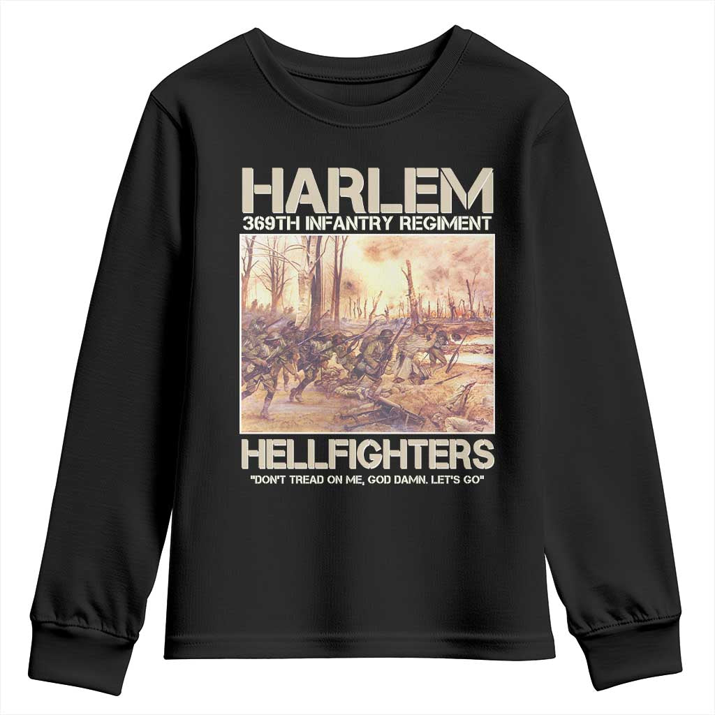 Harlem Hellfighters Youth Sweatshirt 369th Infantry Regiment Don't Tread On Me Let's Go Black History Month TS11 Black Print Your Wear