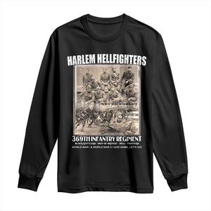 Never Forget Harlem Hellfighters Long Sleeve Shirt 369TH Infantry Regiment Black God Damn Let's Go TS11 Black Print Your Wear