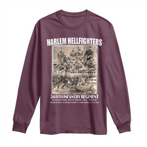 Never Forget Harlem Hellfighters Long Sleeve Shirt 369TH Infantry Regiment Black God Damn Let's Go TS11 Maroon Print Your Wear