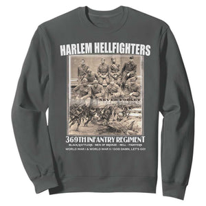 Never Forget Harlem Hellfighters Sweatshirt 369TH Infantry Regiment Black God Damn Let's Go TS11 Dark Heather Print Your Wear