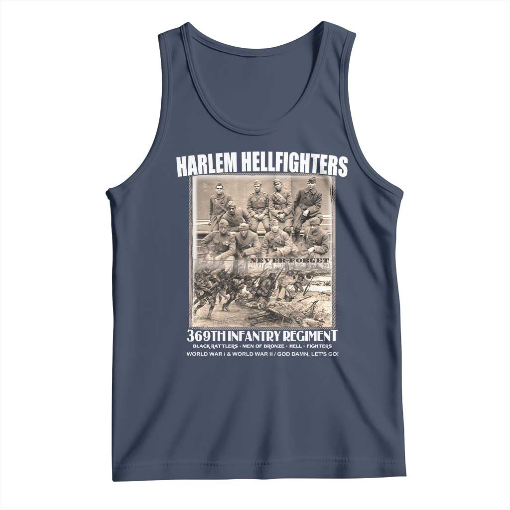 Never Forget Harlem Hellfighters Tank Top 369TH Infantry Regiment Black God Damn Let's Go TS11 Navy Print Your Wear