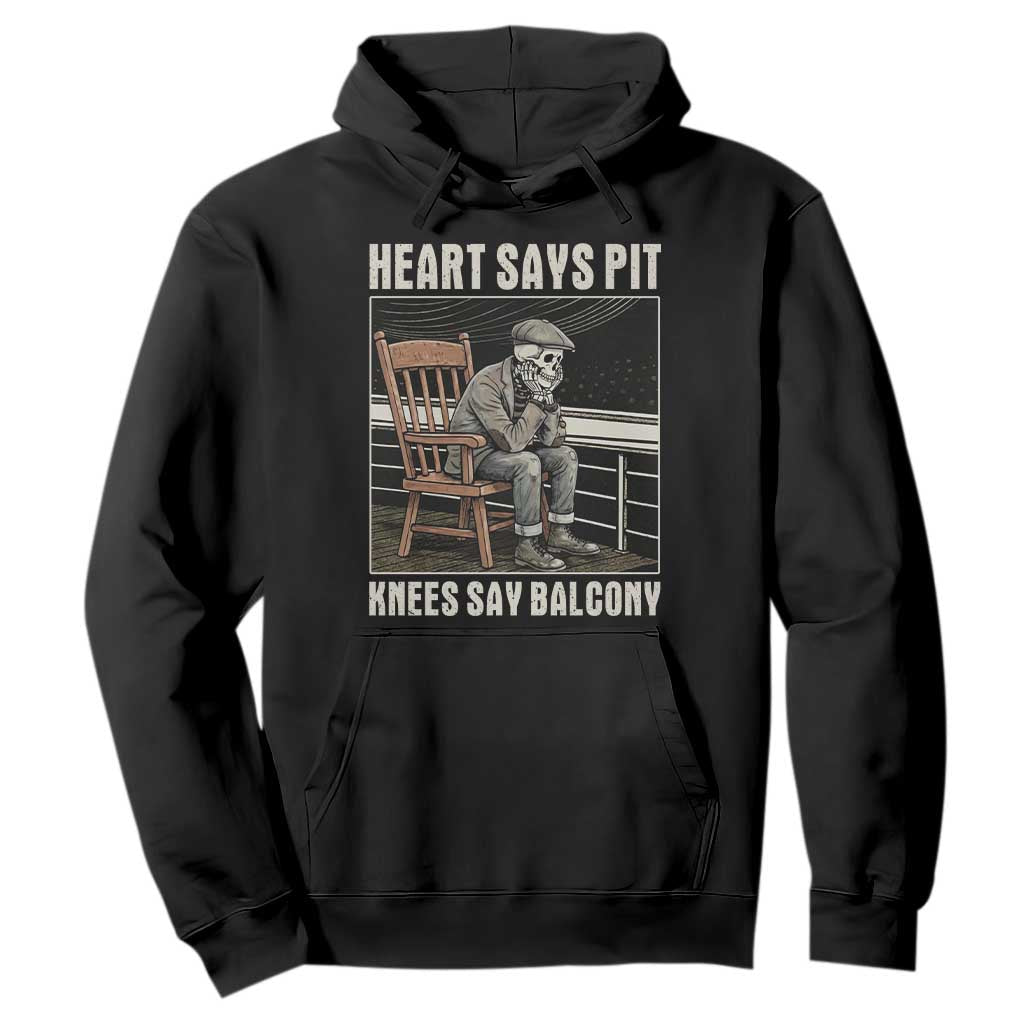 Funny Heart Says Pit Knees Say Balcony Hoodie Old Skeleton TS11 Black Print Your Wear