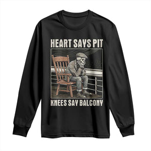 Funny Heart Says Pit Knees Say Balcony Long Sleeve Shirt Old Skeleton TS11 Black Print Your Wear