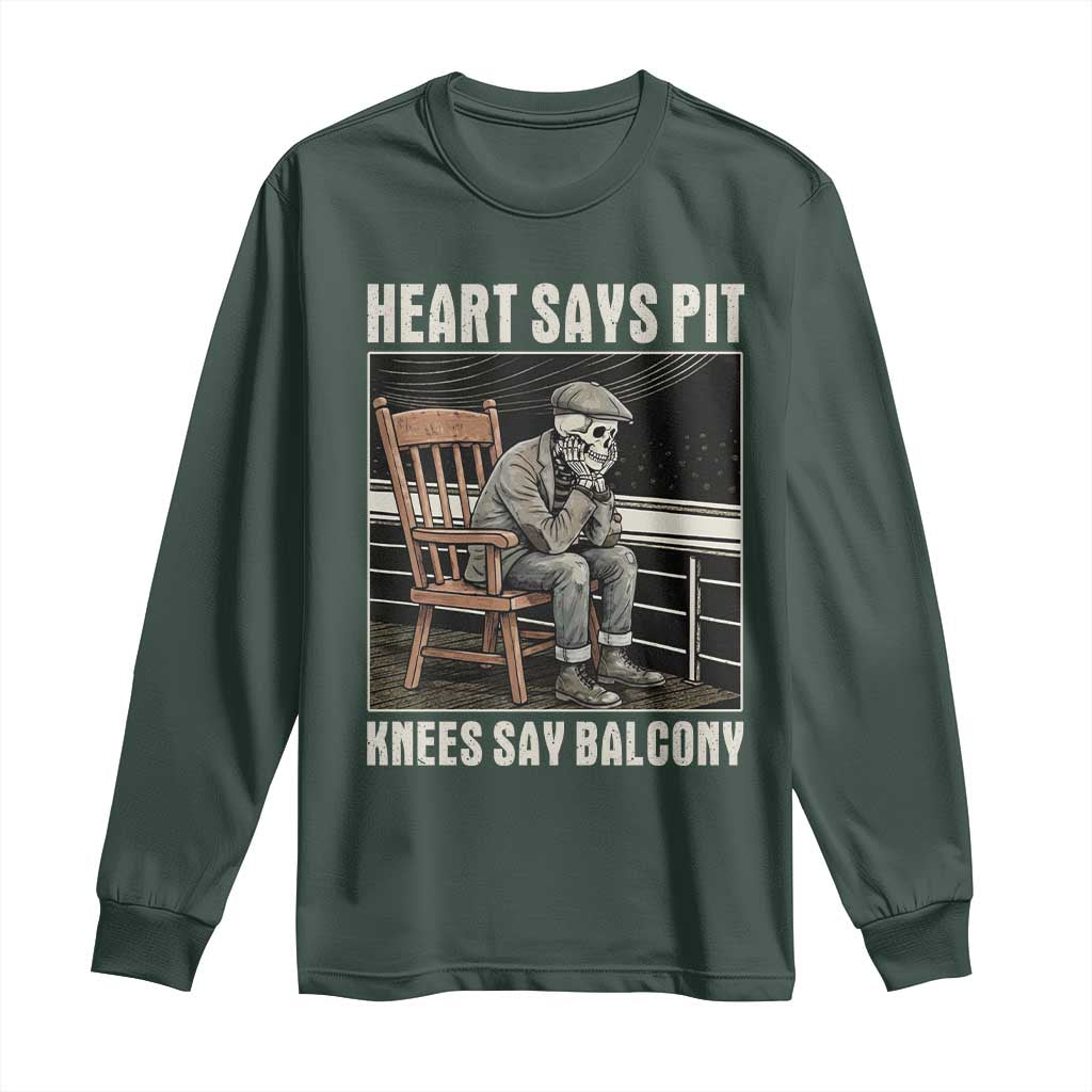 Funny Heart Says Pit Knees Say Balcony Long Sleeve Shirt Old Skeleton TS11 Dark Forest Green Print Your Wear