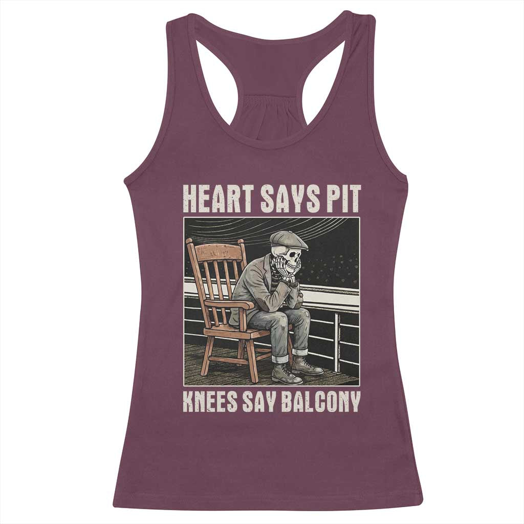 Funny Heart Says Pit Knees Say Balcony Racerback Tank Top Old Skeleton TS11 Maroon Print Your Wear