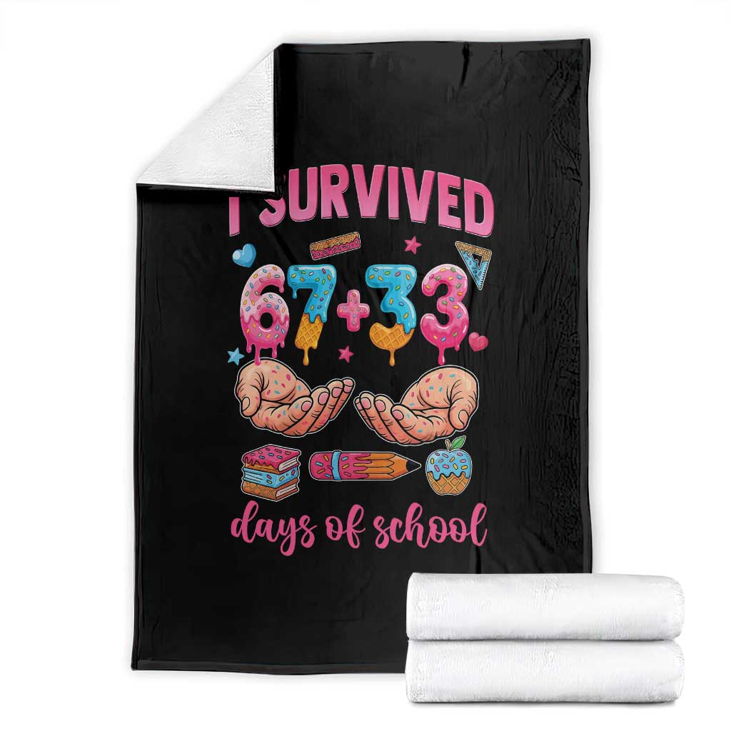 I Survived 67 33 Days Of School Throw Blanket Funny 100 Days of School 67 Ice Cream Drip TS11 Black Print Your Wear