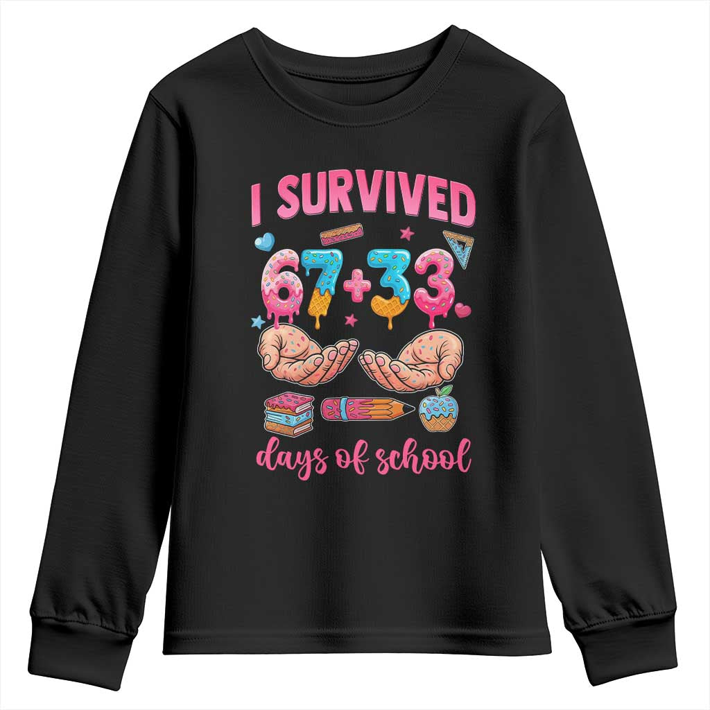 I Survived 67 33 Days Of School Youth Sweatshirt Funny 100 Days of School 67 Ice Cream Drip TS11 Black Print Your Wear