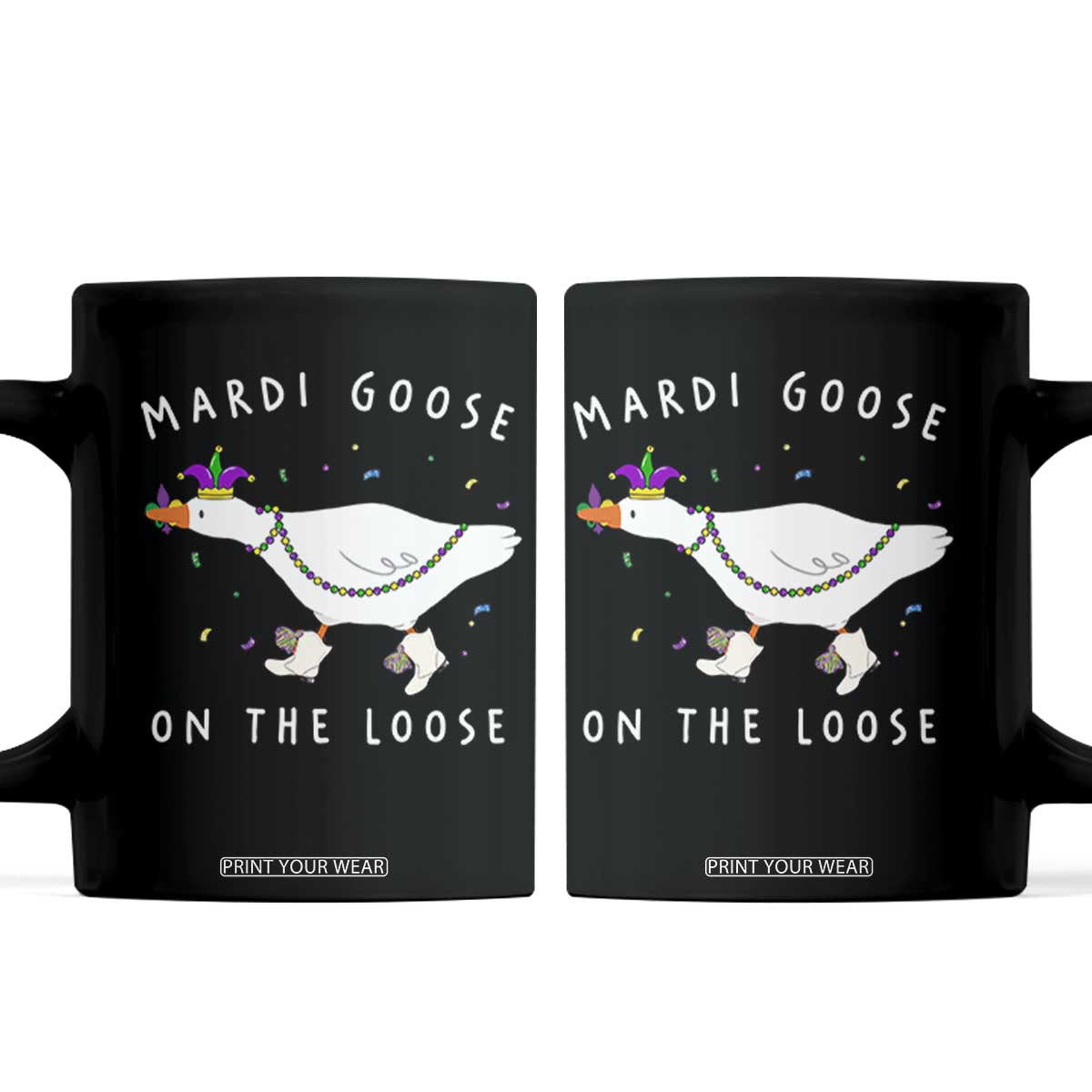 Mardi Goose On The Loose Coffee Mug Funny Mardi Gras Carnival Parade TS11 Black Print Your Wear
