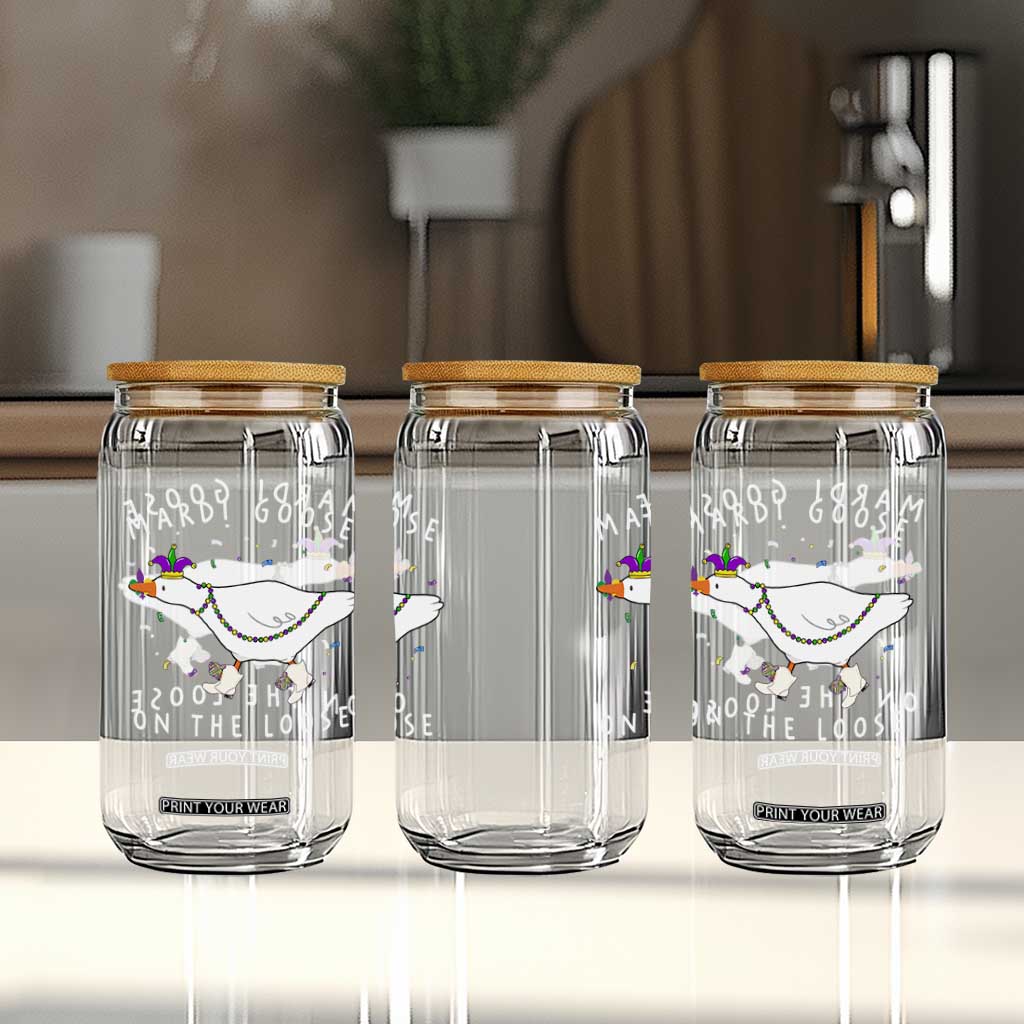 Mardi Goose On The Loose Glass Can Funny Mardi Gras Carnival Parade TS11 Print Your Wear
