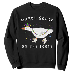 Mardi Goose On The Loose Sweatshirt Funny Mardi Gras Carnival Parade TS11 Black Print Your Wear