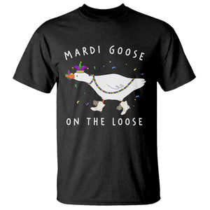Mardi Goose On The Loose T Shirt Funny Mardi Gras Carnival Parade TS11 Black Print Your Wear