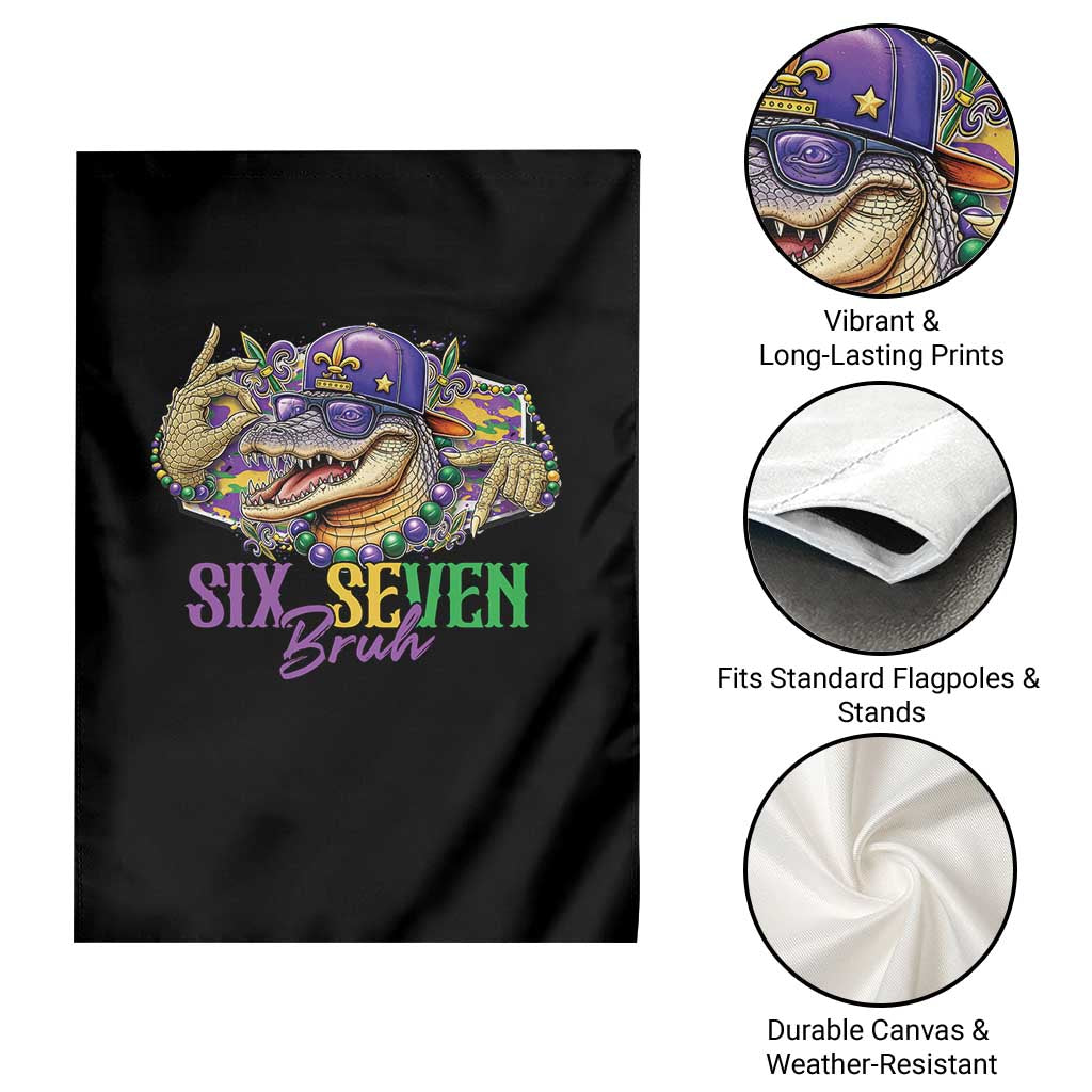 Funny Mardi Gras Six Seven Bruh Garden Flag 67 Meme Mardigator Alligator TS11 Print Your Wear