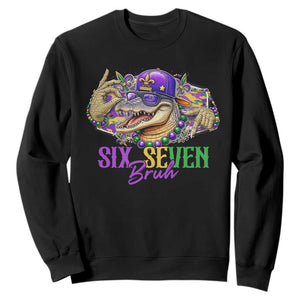 Funny Mardi Gras Six Seven Bruh Sweatshirt 67 Meme Mardigator Alligator TS11 Black Print Your Wear