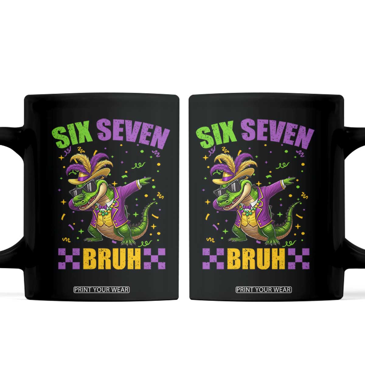Funny 67 Mardi Gras Alligator Coffee Mug Six Seven Bruh Mardigator Dabbing Crocodile TS11 Black Print Your Wear
