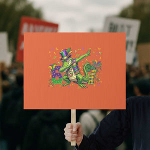 Funny Dabbing Alligator 67 Mardi Gras Six Seven Meme Protest Sign TS11 Horizontal 18" × 24" Orange Print Your Wear