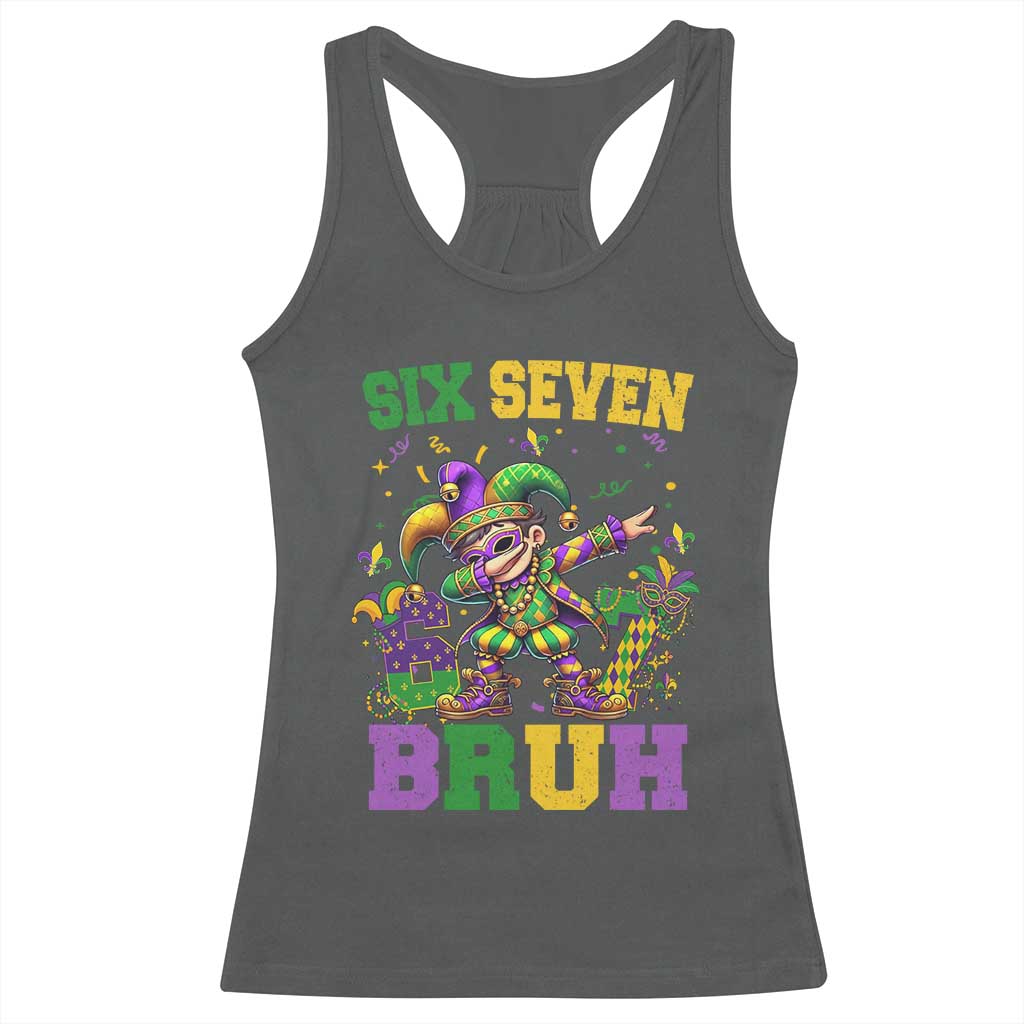 Funny 67 Mardi Gras Racerback Tank Top Six Seven Bruh Dabbing Jester TS11 Dark Heather Print Your Wear