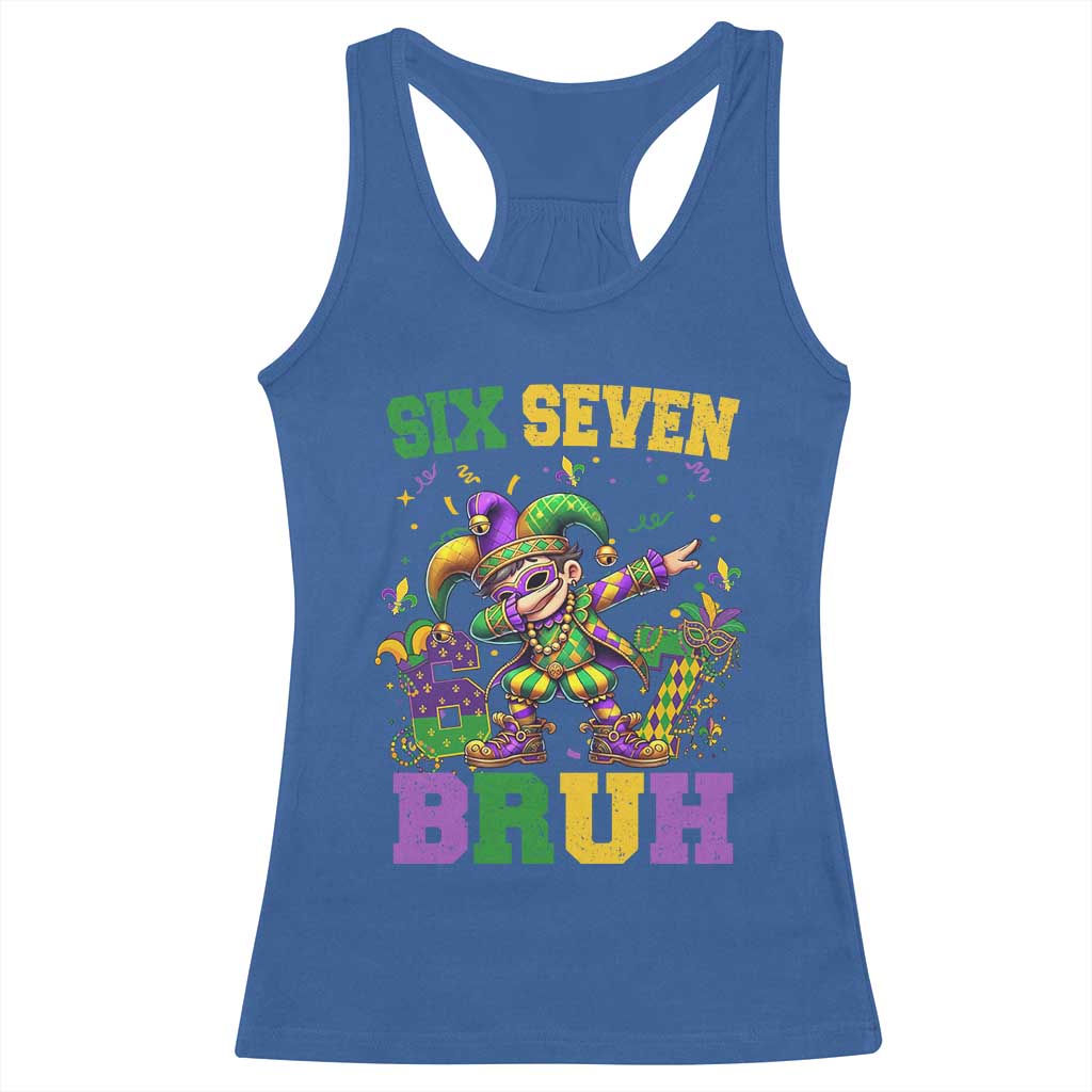 Funny 67 Mardi Gras Racerback Tank Top Six Seven Bruh Dabbing Jester TS11 Royal Blue Print Your Wear