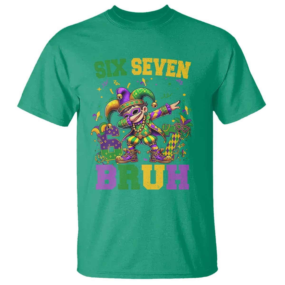 Funny 67 Mardi Gras T Shirt Six Seven Bruh Dabbing Jester TS11 Irish Green Print Your Wear