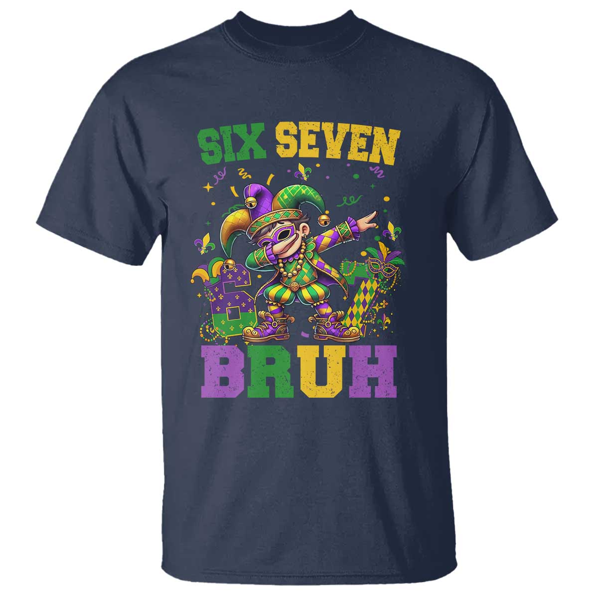 Funny 67 Mardi Gras T Shirt Six Seven Bruh Dabbing Jester TS11 Navy Print Your Wear