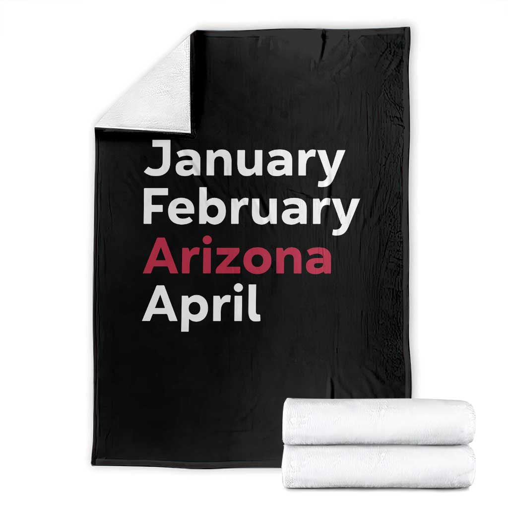 January February Arizona April Throw Blanket AZ Sport Fan Pride TS12 Black Print Your Wear