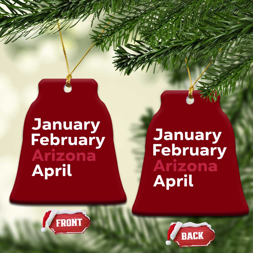 January February Arizona April Ceramic Ornament AZ Sport Fan Pride TS12 Print Your Wear