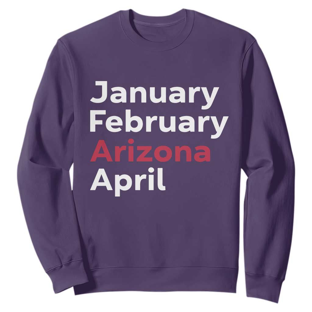 January February Arizona April Sweatshirt AZ Sport Fan Pride TS12 Purple Print Your Wear