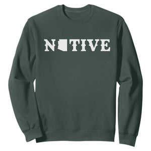 Local Arizona Native Sweatshirt AZ State Map Pride Gift TS12 Dark Forest Green Print Your Wear