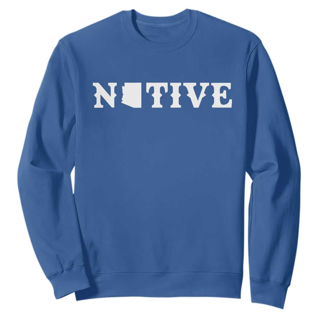 Local Arizona Native Sweatshirt AZ State Map Pride Gift TS12 Royal Blue Print Your Wear