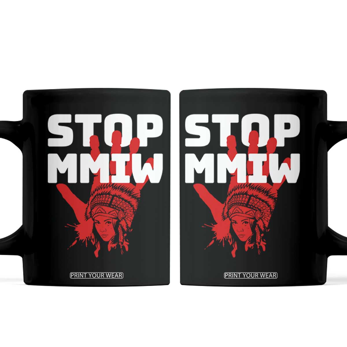 Indigenous Women Awareness Coffee Mug Stop MMIW Red Handprint Graphic TS12 Black Print Your Wear