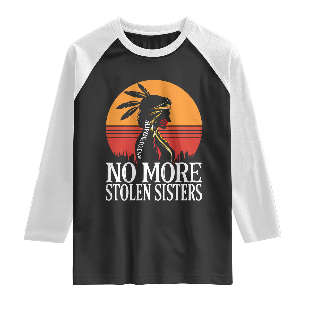 MMIW Awareness Raglan Shirt No More Stolen Sisters Native American Gift TS12 Black White Print Your Wear