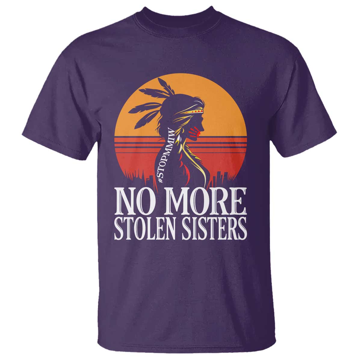 MMIW Awareness T Shirt No More Stolen Sisters Native American Gift TS12 Purple Print Your Wear