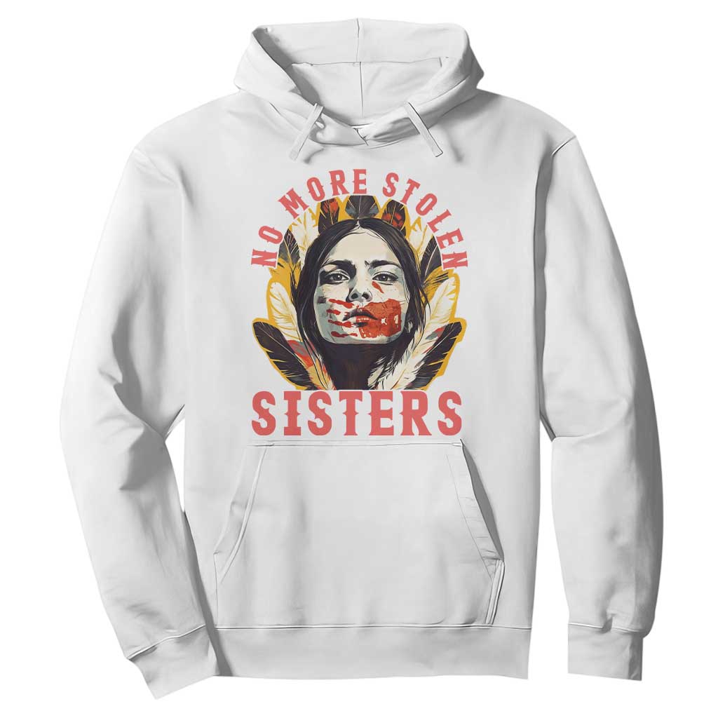 Native American Awareness Gift Hoodie No More Stolen Sisters MMIW Support TS12 White Print Your Wear